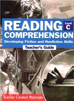 Reading Comprehension Level C: Developing Fiction and Nonfiction Skill Teacher\