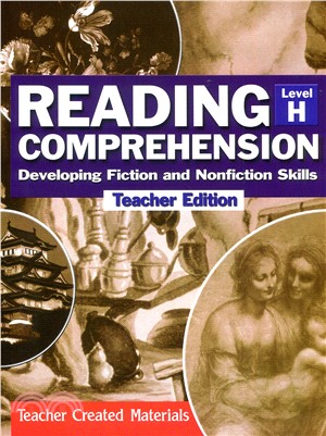 Reading Comprehension Level H: Developing Fiction and Nonfiction Skill Teacher\