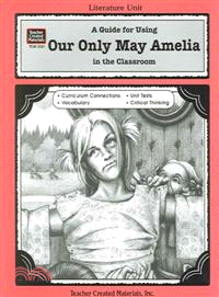 Our Only May Amelia ― A Guide for Using in the Classroom