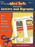 Dr. Fry's Word Sorts: Working With Letters and Diagraphs, Grades K-2