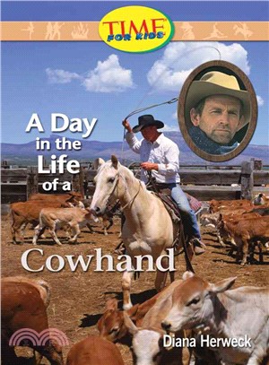 A Day in the Life of a Cowhand