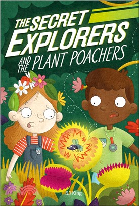 The Secret Explorers and the Plant Poachers (Book 8)(平裝本)(美國版)