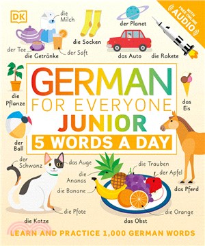 German for Everyone Junior: 5 Words a Day (平裝本)(美國版)*內附音檔網址