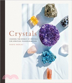Crystals: Channel the energy of crystals for spiritual transformation