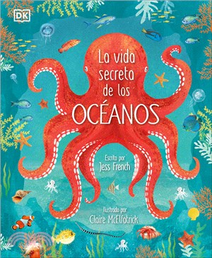 La Vida Secreta de Los Óceanos