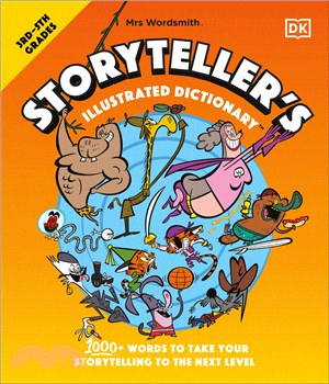 Mrs Wordsmith Storyteller's Illustrated Dictionary Ages 7-11: 1000+ words to take your storyteller to the next level