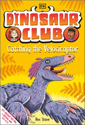 #6 Dinosaur Club: Catching the Velociraptor (平裝本)(美國版)