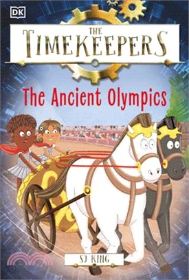 The Timekeepers: The Ancient Olympics (The Timekeepers 2)