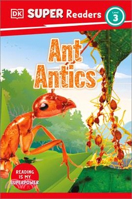 <em>DK</em> Super Readers Level 3 Ant Antics