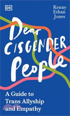 Dear Cisgender People: A Guide to Allyship and Empathy