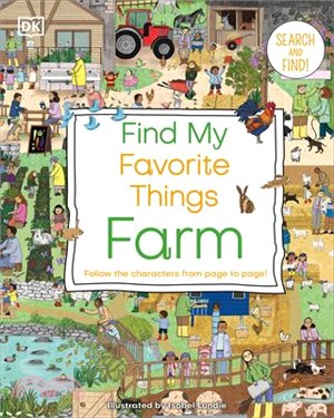 Find my favorite things farm :follow the characters from page to page! /