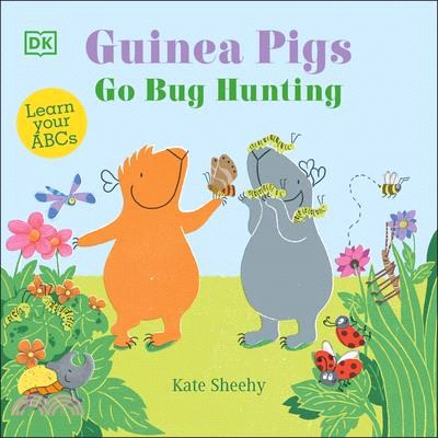 Guinea Pigs Go Bug Hunting: Learn Your ABCs