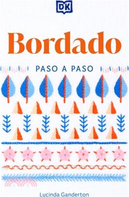 Bordado Paso a Paso (Embroidery Stitches Step-By-Step)