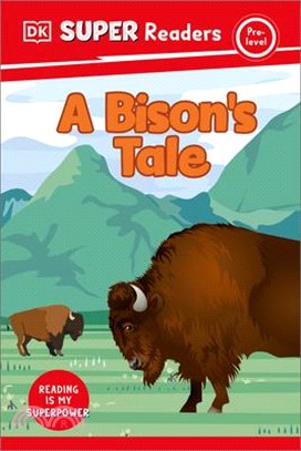 DK Super Readers Pre-Level a Bison's Tale