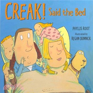 Creak! Said the Bed