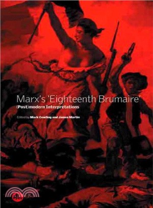 Marx's Eighteenth Brumaire ― (Post) Modern Interpretations