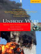 Unholy Wars ─ Afghanistan, America and International Terrorism