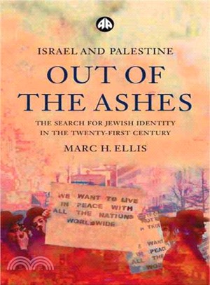 Israel and Palestine Out of the Ashes ― The Search for Jewish Identity in the Twenty-First Century