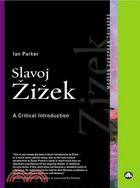 Slavoj Zizek ─ A Critical Introduction