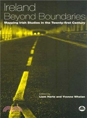 Ireland Beyond Boundaries ― Mapping Irish Studies in the Twenty-first Century