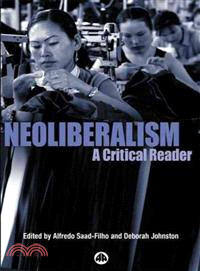 Neoliberalism ─ A Critical Reader