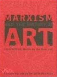 Marxism And the History of Art—From William Morris to the New Left