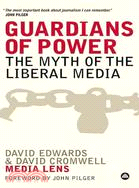 Guardians of Power ─ The Myth of the Liberal Media
