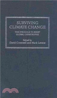 Surviving Climate Change: The Struggle to Avert Global Catastrophe