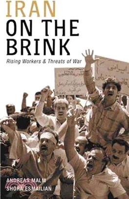 Iran on the Brink ─ Rising Workers and Threats of War