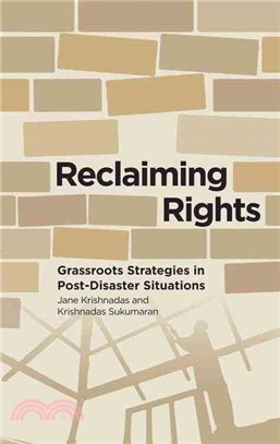 Reclaiming Rights ─ Grassroots Strategies in Post-disaster Situations