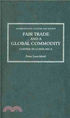 Fair Trade and a Global Commodity: Coffee in Costa Rica
