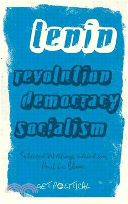 Revolution, Democracy, Socialism: Selected Writings