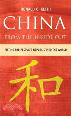 China from the Inside Out: Fitting the People's Republic into the World