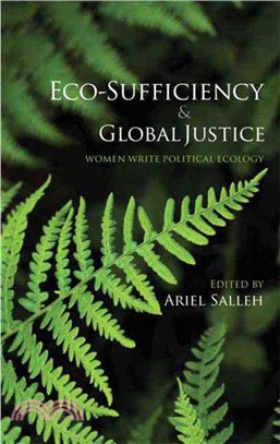 Eco-Sufficiency & Global Justice: Women Write Political Ecology