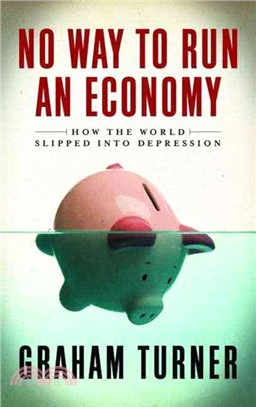 No Way to Run an Economy: Why the System Failed and How to Put It Right