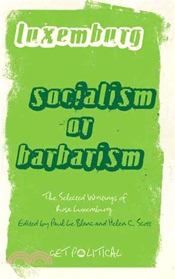 Socialism or Barbarism: Selected Writings