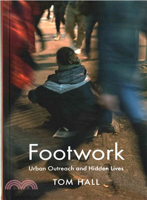 Footwork ─ Urban Outreach and Hidden Lives