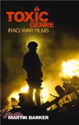 A 'Toxic Genre' ─ The Iraq War Films