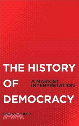 The History of Democracy ─ A Marxist Interpretation