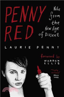 Penny Red ─ Notes from the New Age of Dissent