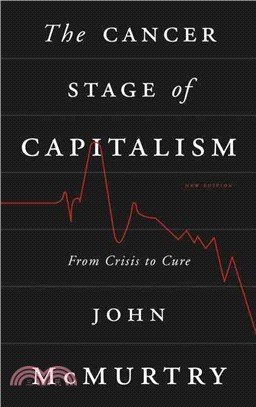 The Cancer Stage of Capitalism ─ From Crisis to Cure