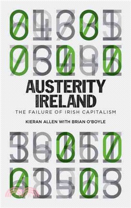 Austerity Ireland ― The Failure of Irish Capitalism