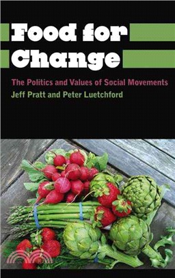 Food for Change ― The Politics and Values of Social Movements