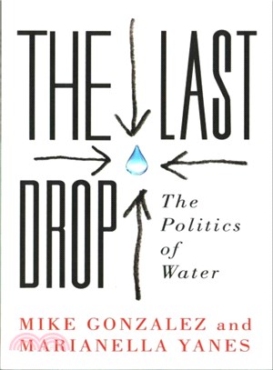 The Last Drop ─ The Politics of Water