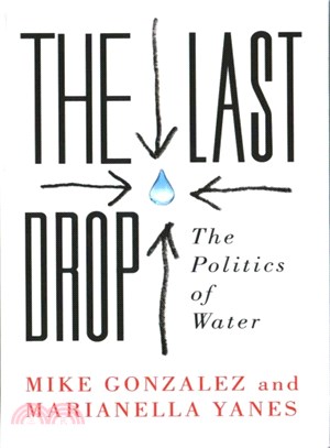 The Last Drop ─ The Politics of Water