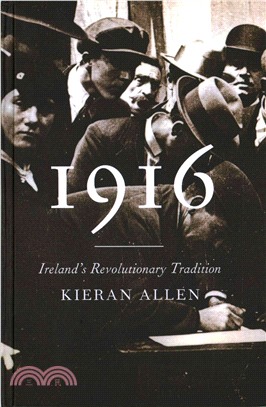 1916, Ireland's Revolutionary Tradition
