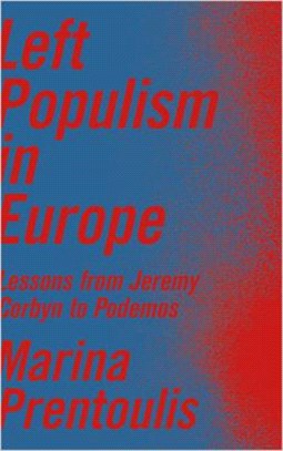 Left Populism in Europe: Lessons from Jeremy Corbyn to Podemos