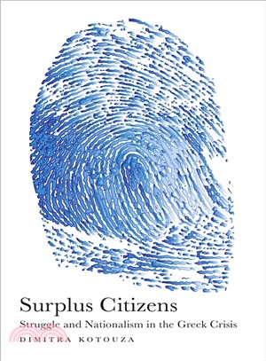 Surplus Citizens ― Struggle and Nationalism in the Greek Crisis