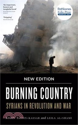 Burning Country ― Syrians in Revolution and War