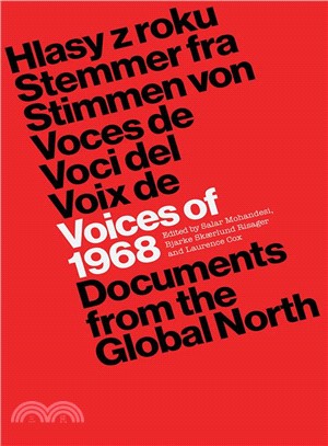 Voices of 1968 ― Documents from the Global North